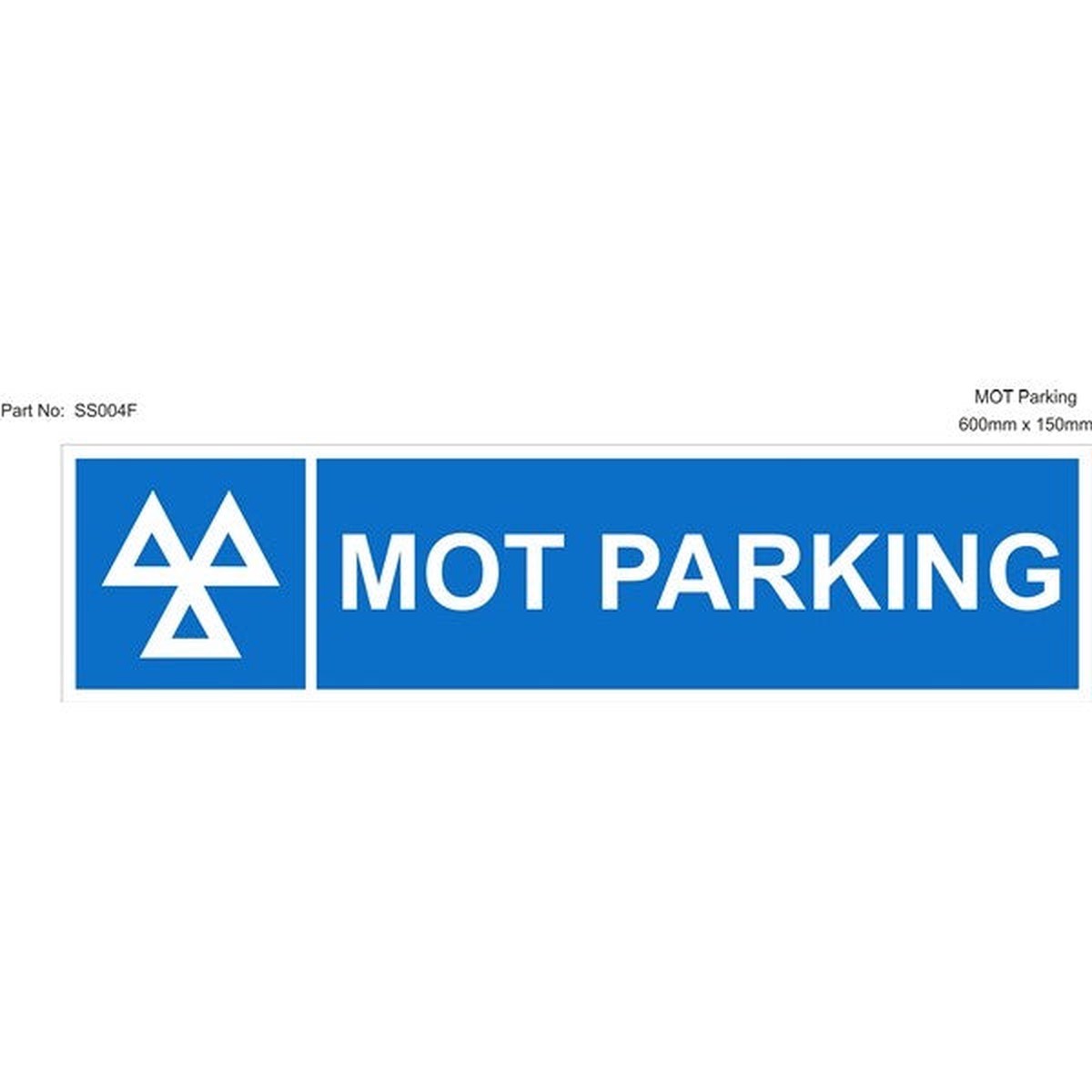 Castle Promotions Rigid Sign - MOT Parking - 600mm x 150mm - SS004F